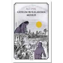İletişim Yayınları Gidelim Buralardan Muhlis