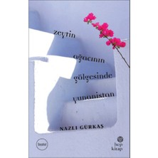 Hep Kitap Zeytin Ağacının Gölgesinde Yunanistan