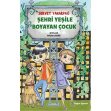 Doğan Egmont Yayıncılık Şehri Yeşile Boyayan Çocuk