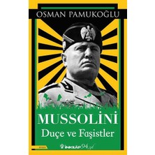 İnkılap Kitabevi Mussolini - Duçe ve Faşistler