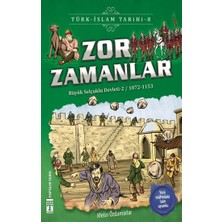 Genç Timaş Zor Zamanlar - Türk - Islam Tarihi 8