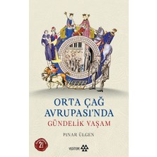 Yeditepe Yayınevi Orta Çağ Avrupası’nda Gündelik Yaşam