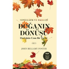 Kalkedon Doğanın Dönüşü - Ekolojinin Uzun Bir Tarihi Cilt 1