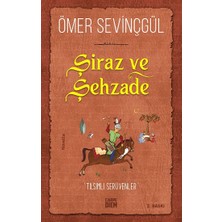 Şiraz ve Şehzade