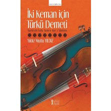 Müzik Eğitimi Yayınları Iki Keman Için Türkü Demeti