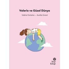 Hep Kitap Valerie ve Güzel Dünya