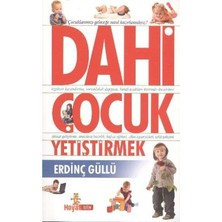 Hayat Yayınları Dahi Çocuk Yetiştirmek Ciltsiz Kitap Erdinc Güllü Yazarı ile Eğitim Rehberi