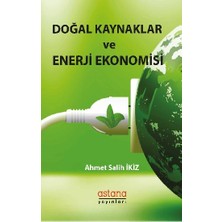 Astana Yayınları Doğal Kaynaklar ve Enerji Ekonomisi