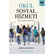 Nika Yayınevi Okul Sosyal Hizmeti / Bir Uygulama Kılavuzu