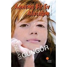 Günışığı Kitaplığı Anneme Bir Ev Alacağım