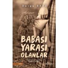 Yediveren Babası Yarası Olanlar