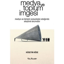 Kalkedon Medya ve Toplum Imgesi