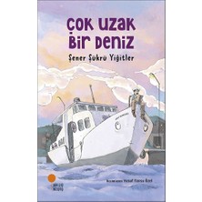 Günışığı Kitaplığı Çok Uzak Bir Deniz