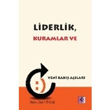 Efil Yayınevi Liderlik, Kuramlar ve Yeni Bakış Açıları