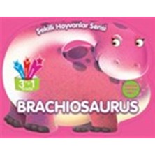 Parıltı Yayınları Şekilli Hayvanlar Serisi: Brachiosaurus