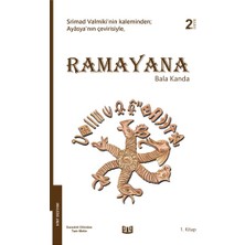 Vaveyla Yayıncılık Ramayana - Bala Kanda 1. Kitap