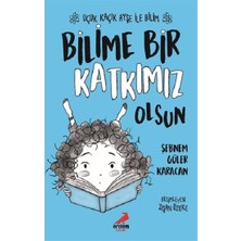 Erdem Çocuk Bilime Bir Katkımız Olsun – Uçuk Kaçık Ayşe ile Bilim 4