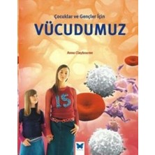 Mavi Kelebek Yayınları Çocuklar ve Gençler Için Vücudumuz