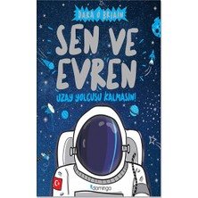 Domingo Yayınevi Sen ve Evren Uzay Yolcusu Kalmasın!