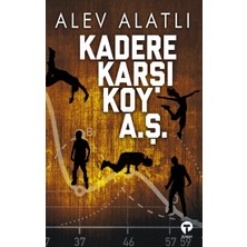 Turkuvaz Kitap Kadere Karşı Koy A. Ş.