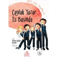 Nesil Çocuk Yayınları Gizli Işler Tayfası 1: Çaylak Yazar Iş Başında