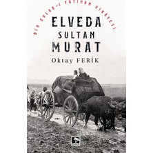Çınaraltı Yayınları Elveda Sultan Murat