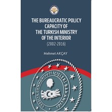 Tiav The Bureaucratic Policy Capacity Of The Turkish Ministry Of The Interior