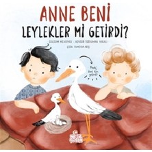 Nesil Çocuk Yayınları Anne Beni Leylekler Mi Getirdi? (Ciltli)