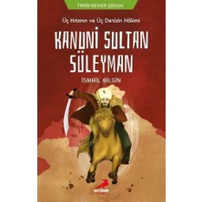 Erdem Çocuk Üç Kıtanın ve Üç Denizin Hakimi Kanuni Sultan Süleyman