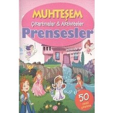 Parıltı Yayınları Muhteşem Çıkartmalar Aktiviteler - Prensesler