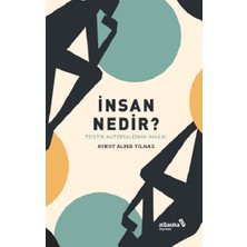 Albaraka Yayınları Insan Nedir? – Teistik Materyalizmin Imkanı