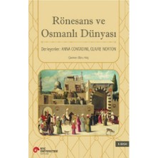 Koç Üniversitesi Yayınları Rönesans ve Osmanlı Dünyası