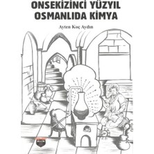 Onsekizinci Yüzyıl Osmanlı'da Kimya