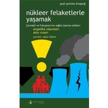 Nükleer Felaketlerle Yaşamak