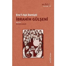 Muhit Kitap Ene'l-Aşk Demişti Ibrahim Gülşeni