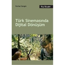 Kalkedon Türk Sinemasında Dijital Dönüşüm