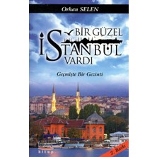Bir Güzel Istanbul Vardı