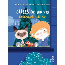 Hep Kitap Jules’ün Bir Yılı - Beklemek Çok Zor