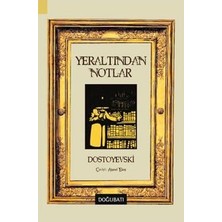 Doğu Batı Yayınları Yeraltından Notlar