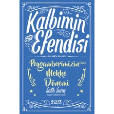 Genç Timaş Kalbimin Efendisi- Peygamberimizin Mekke Dönemi