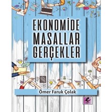 Efil Yayınevi Ekonomide Masallar Gerçekler