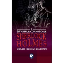 Cem Yayınevi Sherlock Holmes - Sherlock Holmes’un Dava Defteri