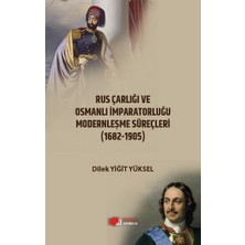 Berikan Yayınları Rus Çarlığı ve Osmanlı Imparatorluğu Modernleşme Süreçleri