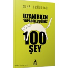 Ren Kitap Uzanırken Yapabileceğiniz 100 Şey