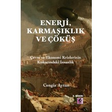 Efil Yayınevi Enerji, Karmaşıklık ve Çöküş