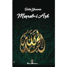Kitap Müptelası Yayınları Meşreb-I Aşk