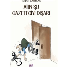 Yade Yayınları Atın Şu Gazeteciyi Dışarı