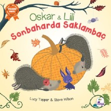İndigo Kitap Oskar ve Lili – Sonbaharda Saklambaç