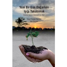Yeni Bir Gün Doğarken Işığı Yakalamak