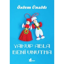 Çınar Yayınları Yakup Abla Beni Unutma